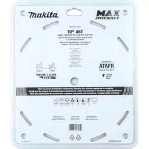 Makita 10 in. 45T Carbide-Tipped Max Efficiency Miter Saw Blade